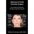 thumbnail image 1 of Advances in Facial Cosmetic Surgery: Your Guide to Achieving the Best Long-Term Results, (Paperback), 1 of 1