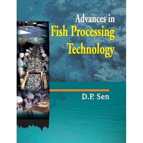 Advances in Fish Processing Technology, (Paperback)