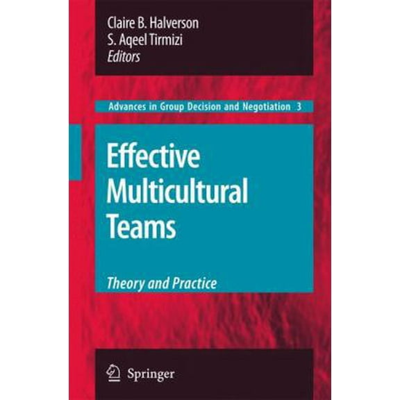 Pre-Owned Effective Multicultural Teams: Theory and Practice (Hardcover) 1402069561 9781402069567