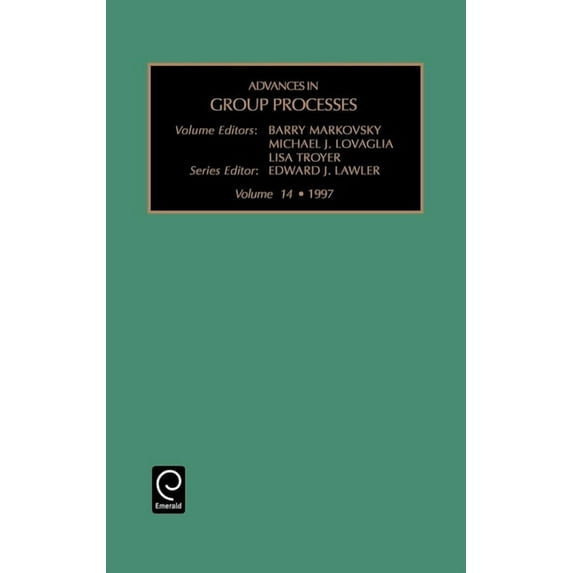 Advances in Group Processes Advances in Group Processes, Book 14, (Hardcover)