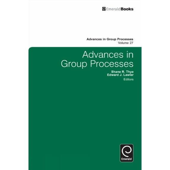 Advances in Group Processes Advances in Group Processes, Book 27, (Hardcover)