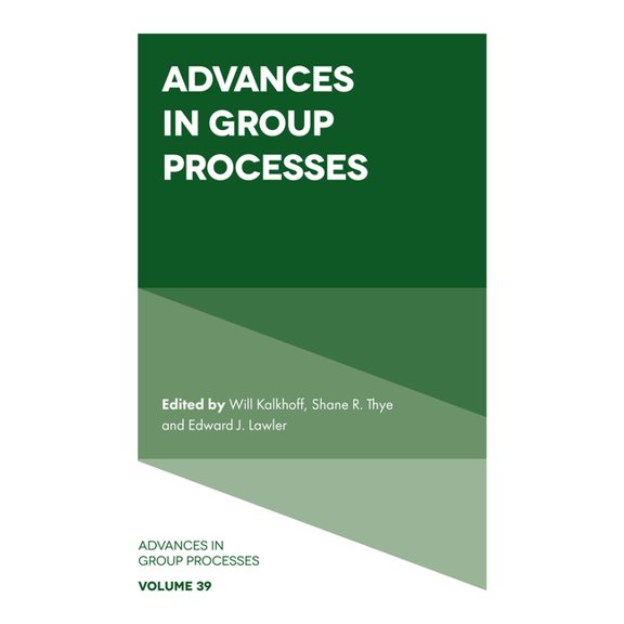 Advances in Group Processes Advances in Group Processes, Book 39, (Hardcover)