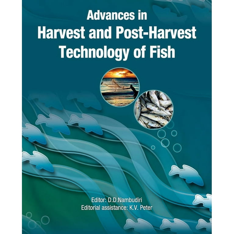 Advances in Harvest and Postharvest Technology of Fish, D.D.