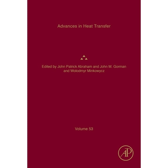 Advances in Heat Transfer Advances in Heat Transfer: Volume 53, Book 53, (Hardcover)