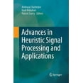 thumbnail image 1 of Advances in Heuristic Signal Processing and Applications, (Paperback), 1 of 1