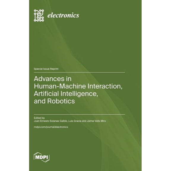 Advances in Human-Machine Interaction, Artificial Intelligence, and Robotics, (Hardcover)