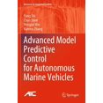 thumbnail image 1 of Advances in Industrial Control Advanced Model Predictive Control for Autonomous Marine Vehicles, (Paperback), 1 of 1