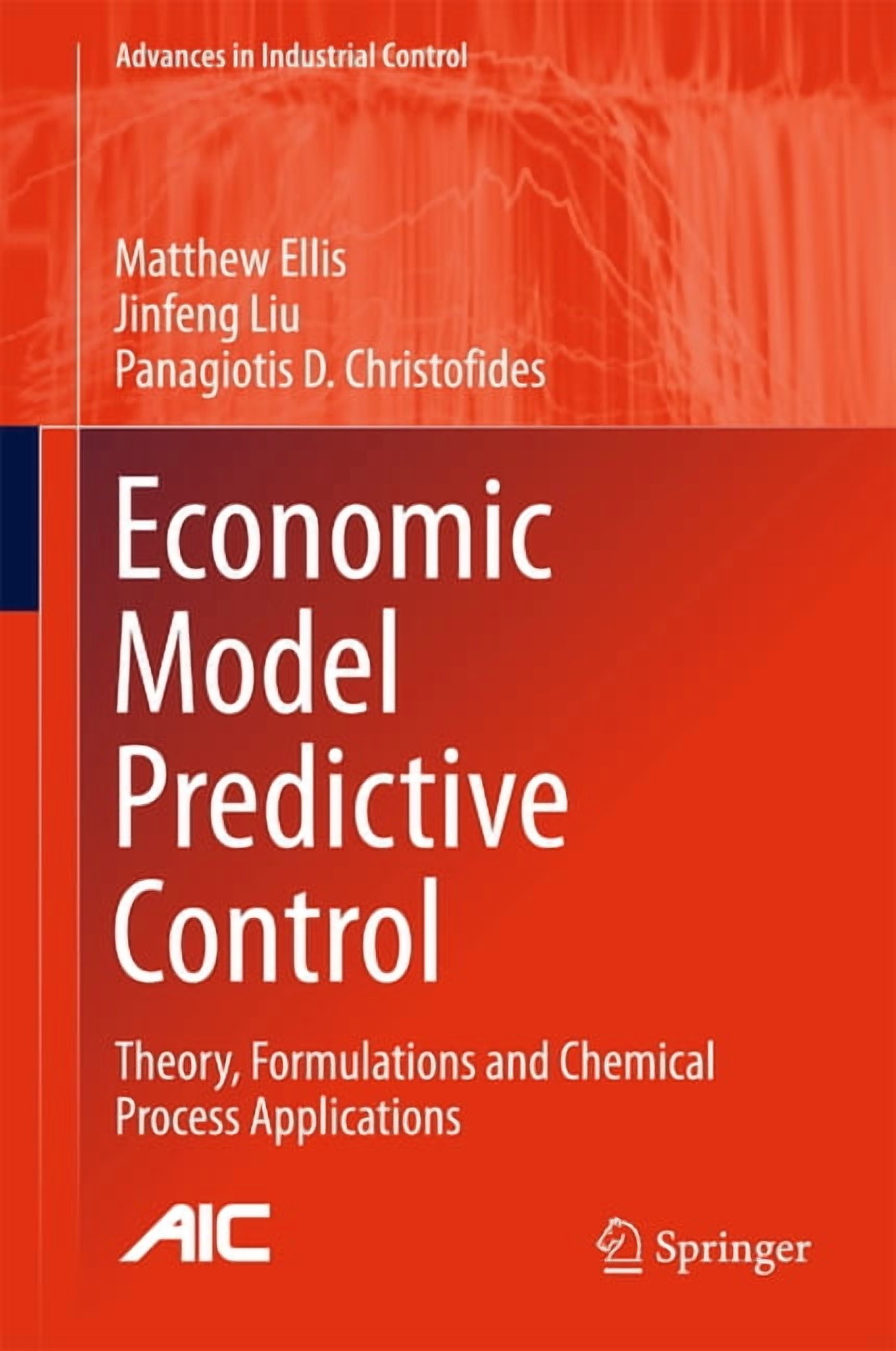 Advances in Industrial Control Economic Model Predictive Control ...