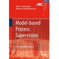 thumbnail image 1 of Advances in Industrial Control: Model-Based Process Supervision: A Bond Graph Approach (Hardcover), 1 of 1