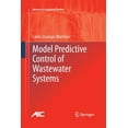 thumbnail image 1 of Advances in Industrial Control Model Predictive Control of Wastewater Systems, (Paperback), 1 of 1