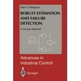 thumbnail image 1 of Advances in Industrial Control Robust Estimation and Failure Detection: A Concise Treatment, (Paperback), 1 of 1