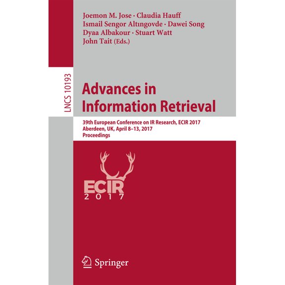 Advances in Information Retrieval: 39th European Conference on IR Research, Ecir 2017, Aberdeen, Uk, April 8-13, 2017, P, (Paperback)