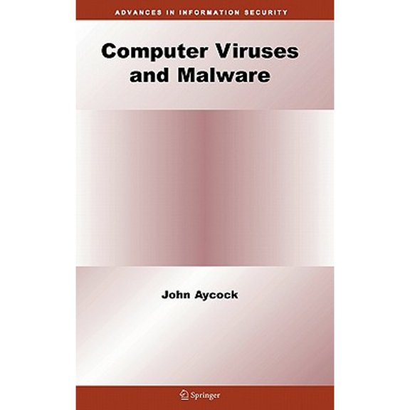 Pre-Owned Computer Viruses and Malware (Hardcover) 0387302360 9780387302362