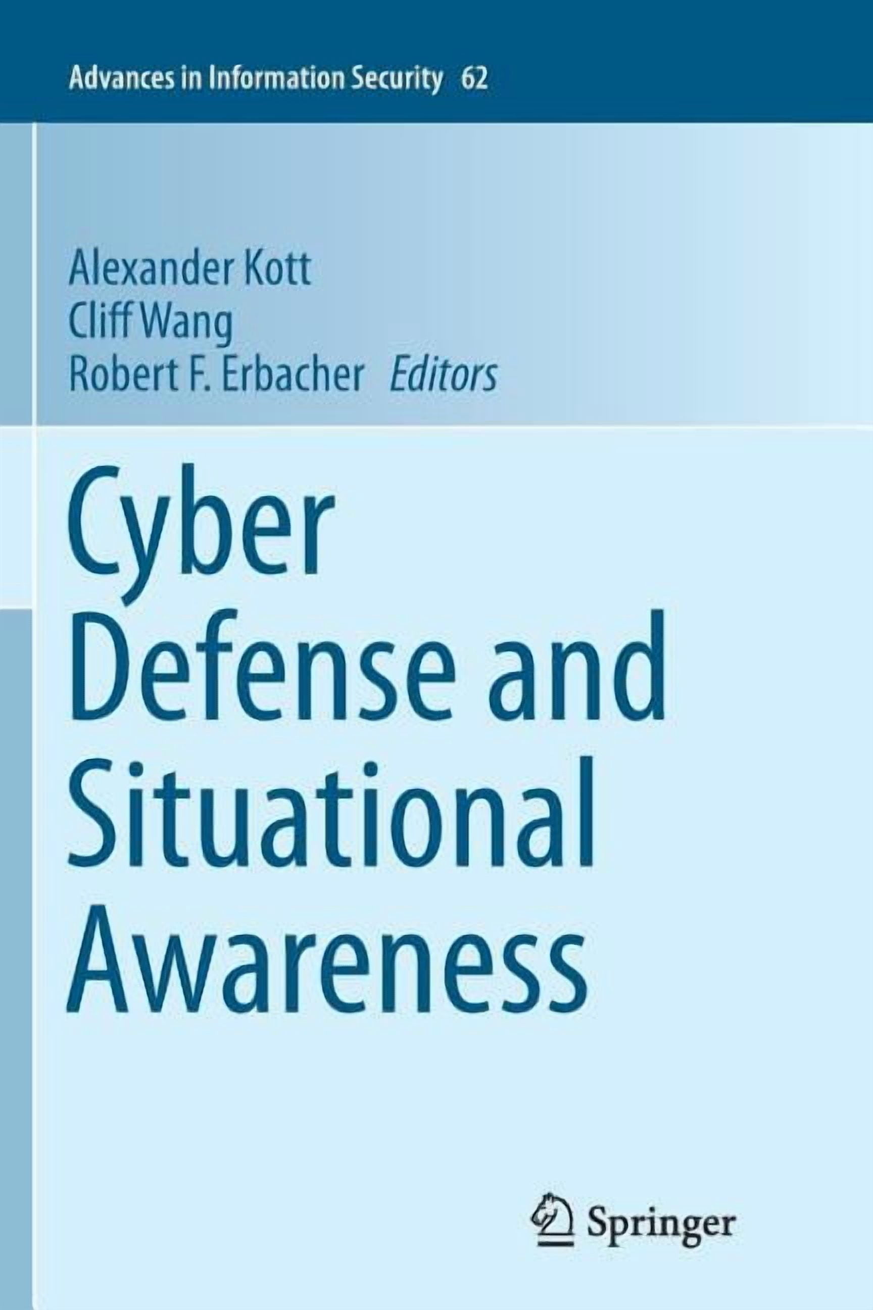 Advances in Information Security Cyber Defense and Situational ...