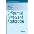 thumbnail image 1 of Advances in Information Security Differential Privacy and Applications, Book 69, (Hardcover), 1 of 1