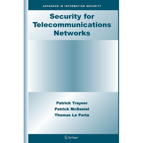 Advances in Information Security Security for Telecommunications Networks, Book 40, (Paperback)