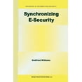 thumbnail image 1 of Advances in Information Security Synchronizing E-Security, Book 10, (Paperback), 1 of 1