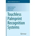 thumbnail image 1 of Advances in Information Security Touchless Palmprint Recognition Systems, Book 60, (Paperback), 1 of 1