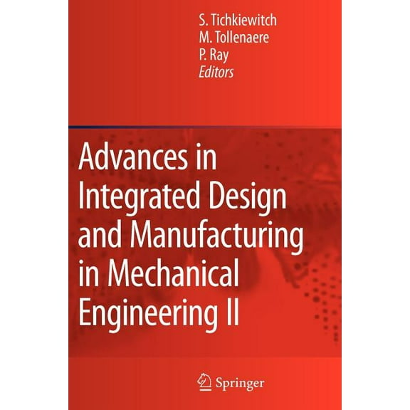 Advances in Integrated Design and Manufacturing in Mechanical Engineering II, (Paperback)