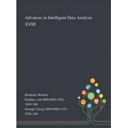 Advances in Intelligent Data Analysis XVIII, Hardcover