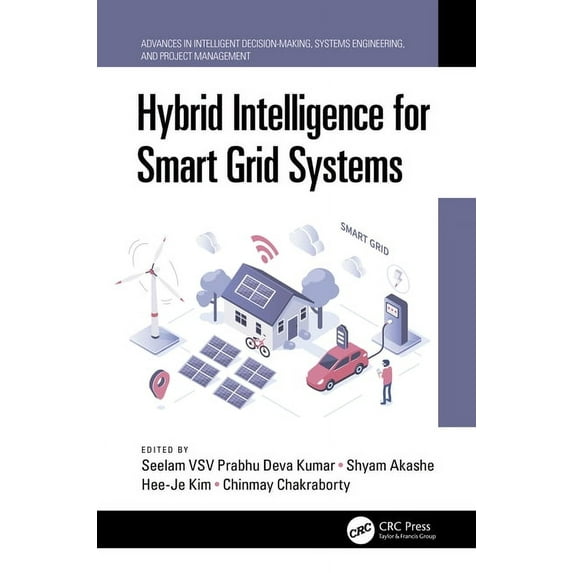 Advances in Intelligent Decision-Making, Hybrid Intelligence for Smart Grid Systems, (Hardcover)