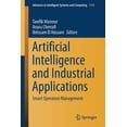 thumbnail image 1 of Advances in Intelligent Systems and Comp Artificial Intelligence and Industrial Applications: Smart Operation Management, Book 1193, (Paperback), 1 of 1