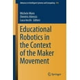 thumbnail image 1 of Advances in Intelligent Systems and Comp Educational Robotics in the Context of the Maker Movement, Book 946, (Paperback), 1 of 1
