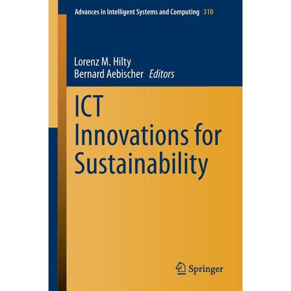 Advances in Intelligent Systems and Comp ICT Innovations for Sustainability, Book 310, (Paperback)
