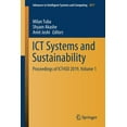 thumbnail image 1 of Advances in Intelligent Systems and Comp ICT Systems and Sustainability: Proceedings of Ict4sd 2019, Volume 1, Book 1077, (Paperback), 1 of 1