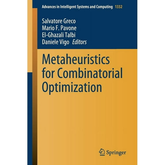 Advances in Intelligent Systems and Comp Metaheuristics for Combinatorial Optimization, Book 1332, (Paperback)