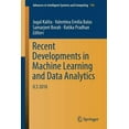 thumbnail image 1 of Advances in Intelligent Systems and Comp Recent Developments in Machine Learning and Data Analytics: Ic3 2018, Book 740, (Paperback), 1 of 1