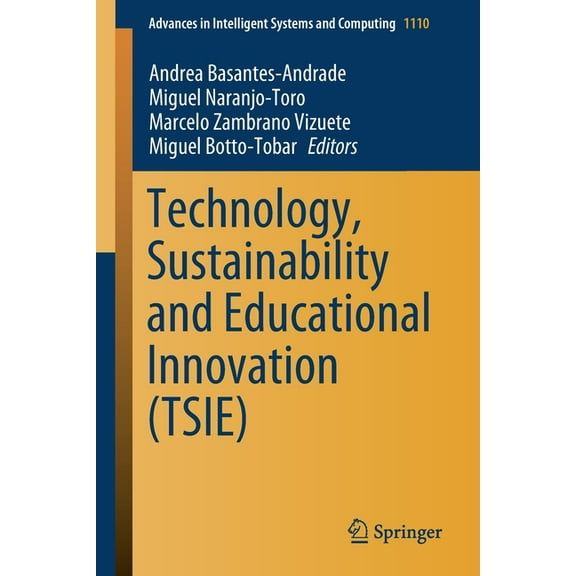 Advances in Intelligent Systems and Comp Technology, Sustainability and Educational Innovation (Tsie), Book 1110, (Paperback)