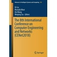 thumbnail image 1 of Advances in Intelligent Systems and Comp The 8th International Conference on Computer Engineering and Networks (Cenet2018), Book 905, (Paperback), 1 of 1