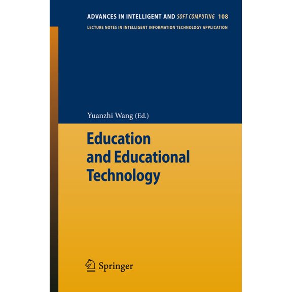 Advances in Intelligent and Soft Computi Education and Educational Technology, Book 108, (Paperback)