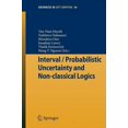 thumbnail image 1 of Advances in Intelligent and Soft Computi Interval / Probabilistic Uncertainty and Non-Classical Logics, Book 46, (Paperback), 1 of 1