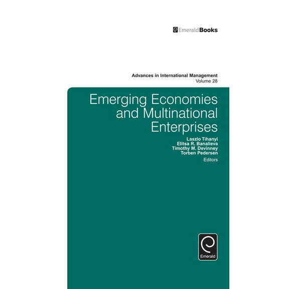 Advances in International Management Emerging Economies and Multinational Enterprises, Book 28, (Hardcover)