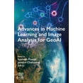 thumbnail image 1 of Advances in Machine Learning and Image Analysis for Geoai, (Paperback), 1 of 1