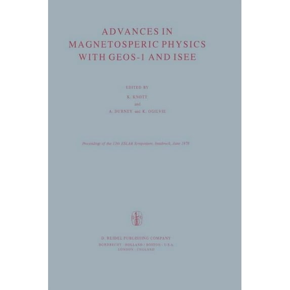 Advances in Magnetospheric Physics with Geos-1 and ISEE, (Paperback)