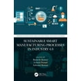 thumbnail image 1 of Advances in Manufacturing, Design and Co Sustainable Smart Manufacturing Processes in Industry 4.0, (Hardcover), 1 of 1