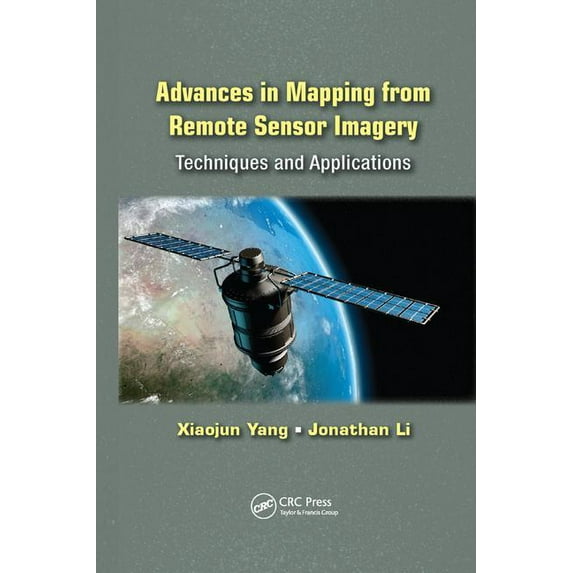 Advances in Mapping from Remote Sensor Imagery: Techniques and Applications, (Paperback)