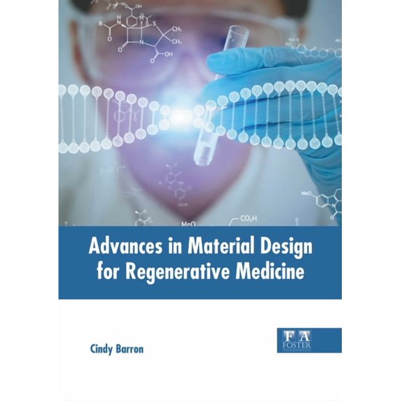 Advances in Material Design for Regenerative Medicine, (Hardcover)