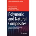 thumbnail image 1 of Advances in Material Research and Techno Polymeric and Natural Composites: Materials, Manufacturing and Biomedical Applications, (Hardcover), 1 of 1
