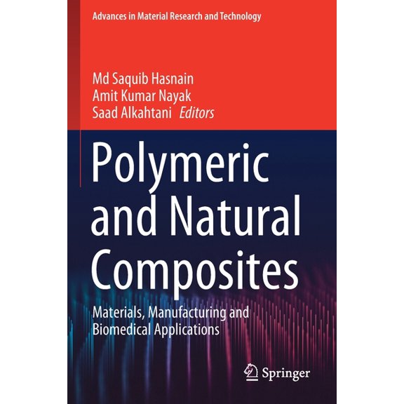 Advances in Material Research and Techno Polymeric and Natural Composites: Materials, Manufacturing and Biomedical Applications, (Paperback)