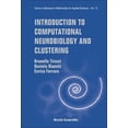 thumbnail image 1 of Advances in Mathematics for Applied Sciences: Introduction to Computational Neurobiology and Clustering (Hardcover), 1 of 1