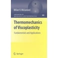 thumbnail image 1 of Advances in Mechanics and Mathematics Thermomechanics of Viscoplasticity: Fundamentals and Applications, Book 20, (Hardcover), 1 of 1