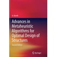 thumbnail image 1 of Advances in Metaheuristic Algorithms for Optimal Design of Structures, (Paperback), 1 of 1