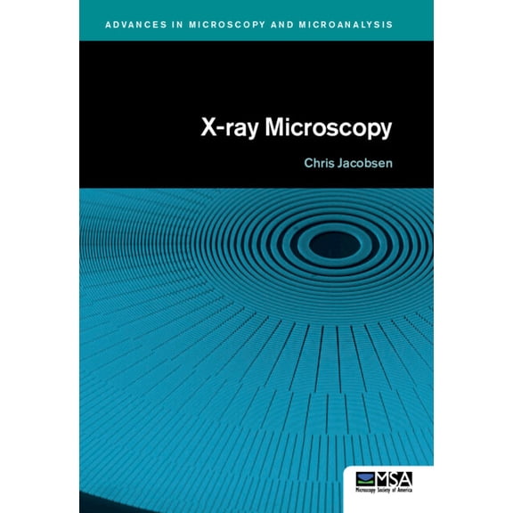Advances in Microscopy and Microanalysis X-ray Microscopy, (Hardcover)