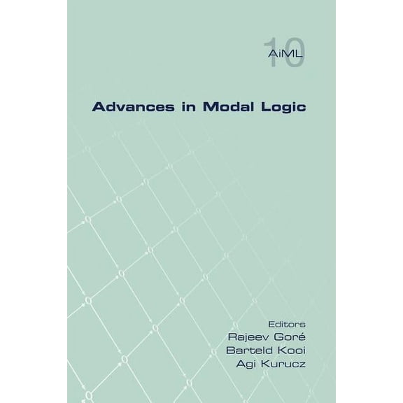 Advances in Modal Logic Advances in Modal Logic Volume 10, (Paperback)