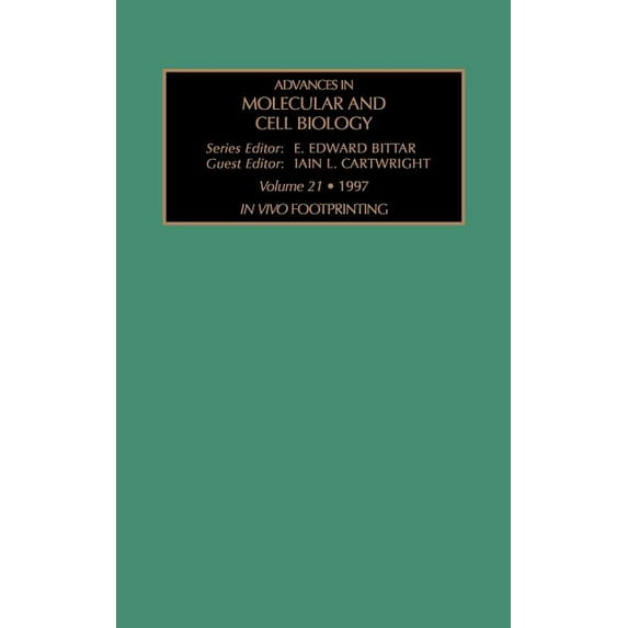 Advances in Molecular and Cell Biology In Vivo Footprinting: Volume 21, Book 21, (Hardcover)