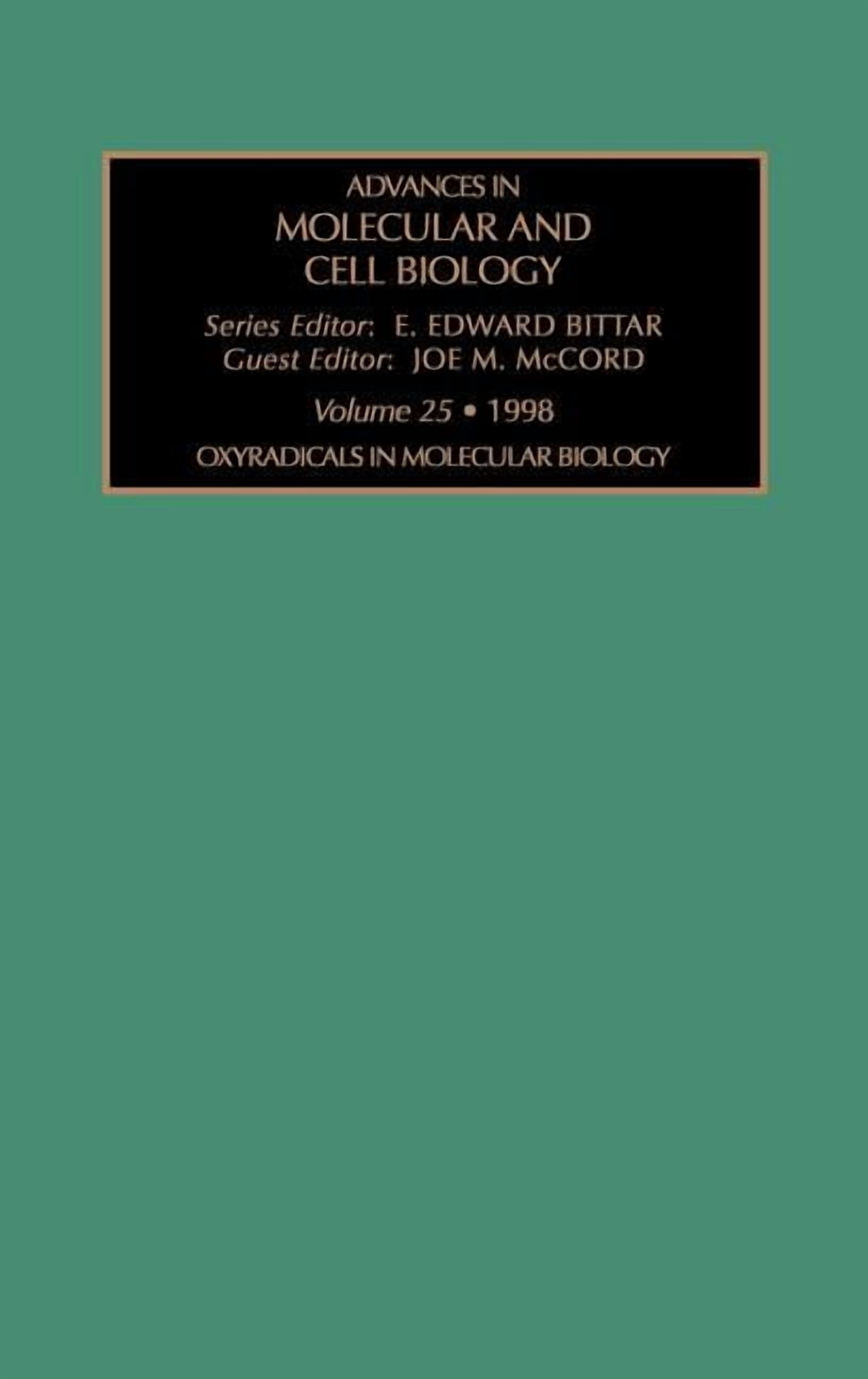 Advances in Molecular and Cell Biology Oxyradicals in Medical Biology, Book 25, (Hardcover ...